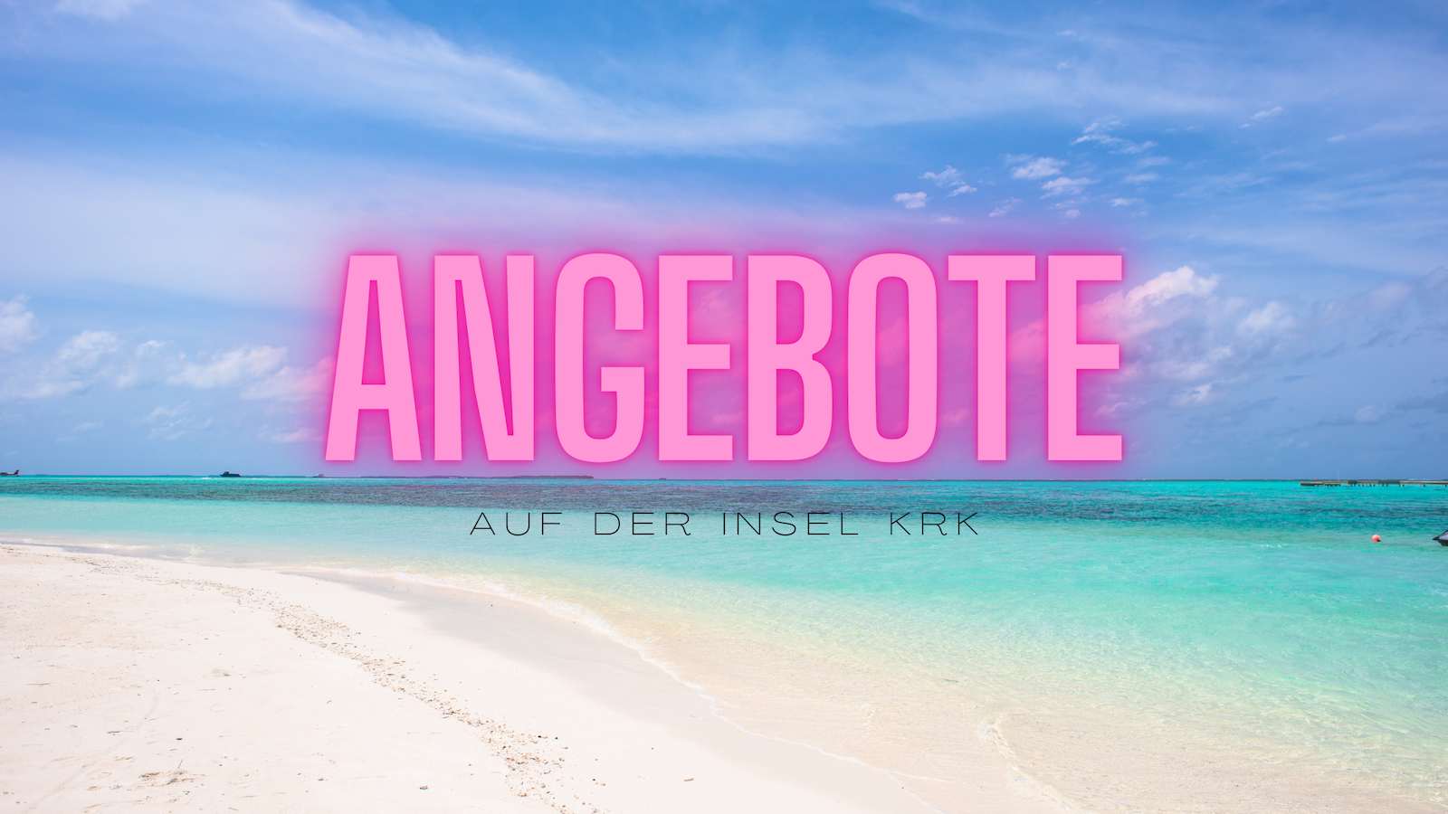 Angebote auf der Insel Krk